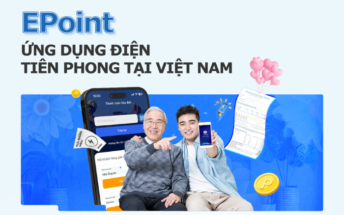 EPoint – Ứng dụng tiên phong số hóa điện năng tại Việt Nam